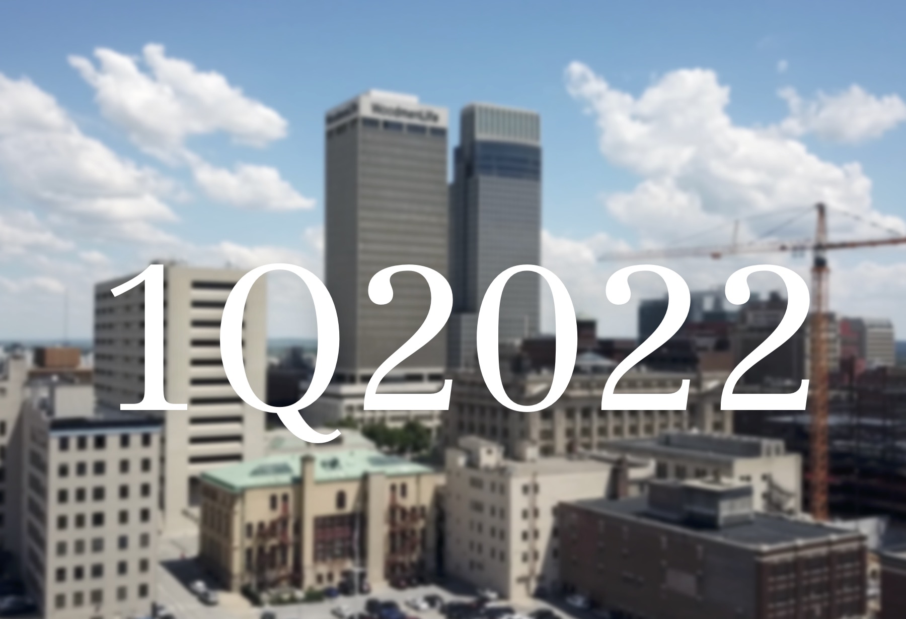 Omaha Market Report (Q1, 2022) NAI NP Dodge Omaha, NE Commercial